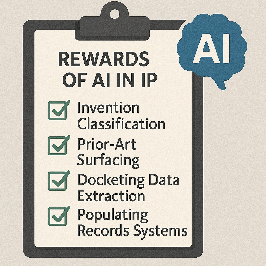 AI In IP: Potential Risks And Rewards