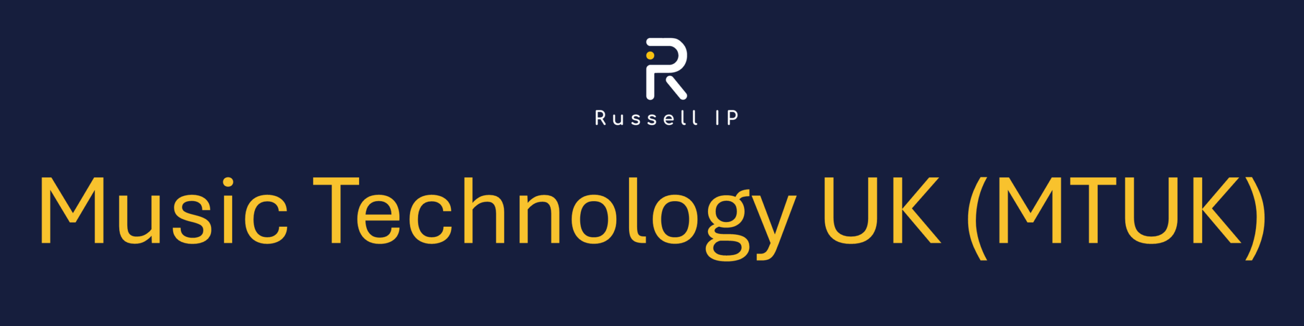 A banner for Russell IP’s blog post on writing an article for Music Technology UK (MTUK) about patents that have changed how we make and hear music